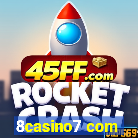 8casino7 com